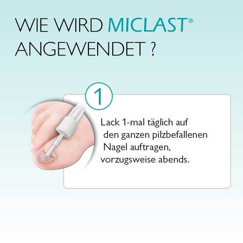 Miclast 80 mg / g wirkstoffhaltiger Nagellack - 4